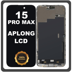 Γνήσια Original For Apple iPhone 15 Pro Max, iPhone 15 ProMax (A2849, A3105) APLONG LCD Display Screen Assembly Οθόνη + Touch Screen Digitizer Μηχανισμός Αφής Black Μαύρο (Lifetime Warranty Για Συνεργατες B2B)