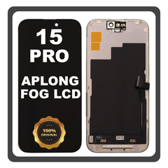 Γνήσια Original FOG Apple iPhone 15 Pro, iPhone 15Pro (A2848, A3101) APLONG LCD Display Screen Assembly Οθόνη + Touch Screen Digitizer Μηχανισμός Αφής Black Μαύρο (Lifetime Warranty Για Συνεργατες B2B​)
