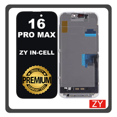HQ OEM For Apple iPhone 16 Pro Max, iPhone 16 ProMax (A3296, A3084) ZY InCell LCD Display Screen Assembly Οθόνη + Touch Screen Digitizer Μηχανισμός Αφής With IC Removable Black Μαύρο (Premium A+)
