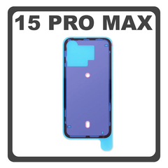 HQ OEM For Apple iPhone 15 Pro Max (A2849, A3105) Adhesive Foil Sticker Back Cover Tape