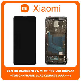 HQ OEM Xiaomi Mi 9T M1903F10G Mi9T PRO M1903F11G OLED LCD Display Screen Οθόνη + Touch Screen Digitizer Μηχανισμός Αφής + Frame Πλαίσιο Black Μαύρο (Grade AAA+++)