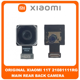 Γνήσιο Original Xiaomi 11T (21081111RG) Main Rear Back Camera Module Flex Πίσω Κεντρική Κάμερα 108 MP, f/1.8, 26mm (wide), 1/1.52", 0.7µm, PDAF (Service Pack By Xiaomi)