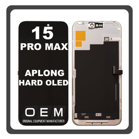 HQ OEM Συμβατό Με Apple iPhone 15 Pro Max, iPhone 15 ProMax (A2849, A3105) APLONG HARD OLED LCD Display Screen Assembly Οθόνη + Touch Screen Digitizer Μηχανισμός Αφής Black Μαύρο (Premium A+) (Lifetime Warranty Για Συνεργατες B2B​)