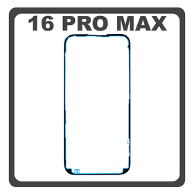 HQ OEM Συμβατό Με Apple iPhone 16 Pro Max, iPhone 16Pro Max (A3296, A3084) Adhesive Tape LCD Cover Film Glue, Διπλής Όψης Κόλλα (Premium A+)