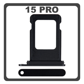 Original for iPhone 15 Pro, iPhone15 Pro (A2848, A3101​) SIM Card Tray Θήκη Κάρτας Sim Black Μαύρο